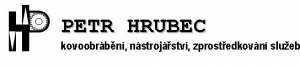 Petr Hrubec - kovoobrábění, nástrojářství, zprostředkování služeb Valašské Meziříčí